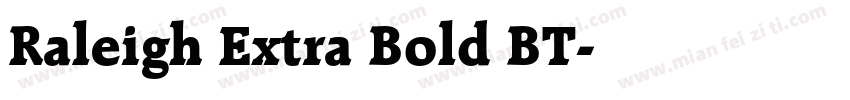 Raleigh Extra Bold BT字体转换